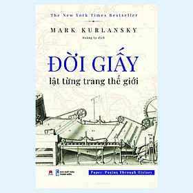 Sách - Đời Giấy - Lật Từng Trang Thế Giới  - Huy Hoàng