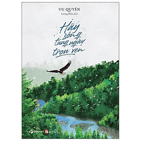Hãy Sống Từng Ngày Trọn Vẹn