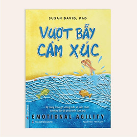 [ThangLong Bookstore]Emotional Agility : Vượt Bẫy Cảm Xúc
