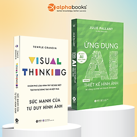 Combo Ứng Dụng Tư Duy Hình Ảnh: Sức Mạnh Của Tư Duy Hình Ảnh - Khám Phá Loại Hình Trí Tuệ Đặc Biệt Tạo Ra Sự Sáng Tạo Và Đột Phá + Ứng Dụng AI Trong Thiết Kế Hình Ảnh - Ai Cũng Có Thể Trở Thành Designer
