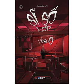 [ Thăng Long Books ] Sĩ Số Lớp Vắng 0