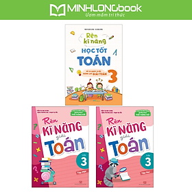 Sách: Combo 3 Cuốn Rèn Kĩ Năng Học Tốt Toán Lớp 3