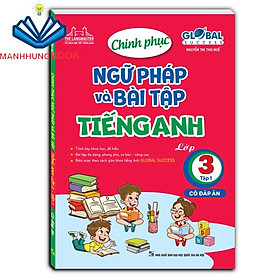 Sách - GLOBAL SUCCESS Chinh phục ngữ pháp và bài tập tiếng anh lớp 3 tập 1 (có đáp án)