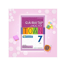Giải Bài Tập Và Học Tốt Toán 7 (Theo SGK Kết Nối Tri Thức Với Cuộc Sống) - MEGA 