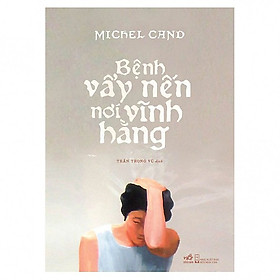 Một cuốn sách với lối viết sâu sắc: Bệnh vẩy nến nơi vĩnh Hằng