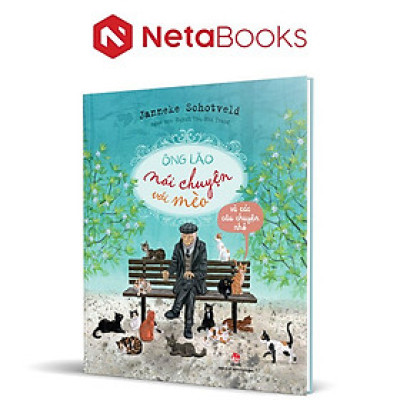 Ông Lão Nói Chuyện Với Mèo Và Các Câu Chuyện Nhỏ