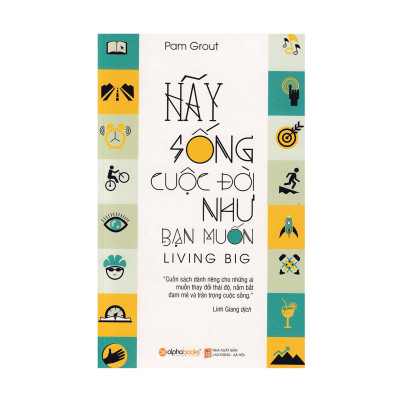 Combo Sách Kỹ Năng Sống: Hãy Sống Cuộc Đời Như Bạn Muốn + Phớt Lờ Tất Cả & Bơ Đi Mà Sống