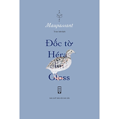 Sách - Đốc tờ Héraclius Gloss - Maupassant