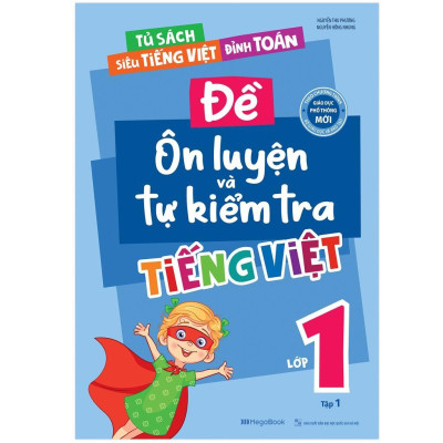 Sách - Đề Ôn Luyện Và Tự Kiểm Tra Tiếng Việt Lớp 1 -  Combo 2 Tập - Megabook