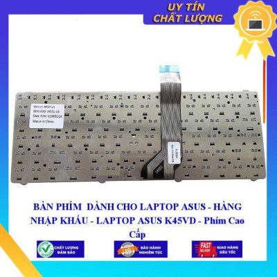 BÀN PHÍM dùng cho LAPTOP ASUS K45VD - Hàng Nhập Khẩu