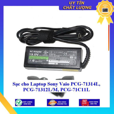 Sạc cho Laptop Sony Vaio PCG-71314L PCG-71312L/M PCG-71C11L - Hàng Nhập Khẩu New Seal