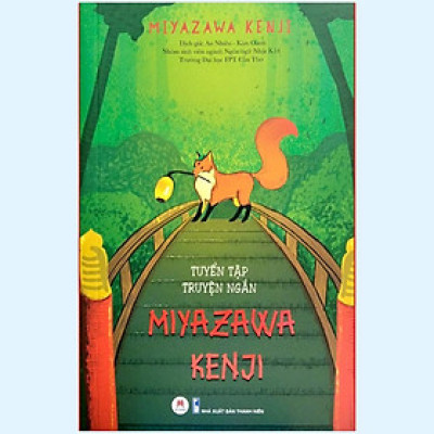 Sách - Tuyển Tập Truyện Ngắn Miyazawa Kenji - Huy Hoàng