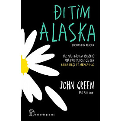 Đi Tìm Alaska - Bản Quyền