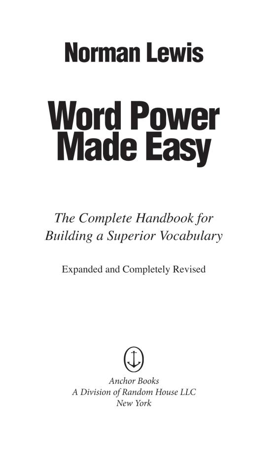 Word Power Made Easy: The Complete Handbook for Building a Superior Vocabulary