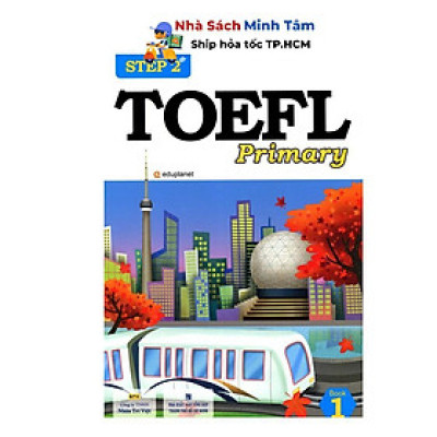 Sách - TOEFL Primary Step 2 Book 1 - Kèm Đĩa CD (Tái Bản) - Nhân Trí Việt