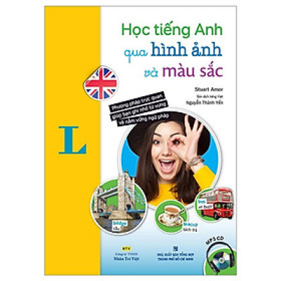 Sách - Học Tiếng Anh Qua Hình Ảnh Và Màu Sắc (Bao Gồm Sách Và 1 Đĩa MP3) - Nhân Trí Việt