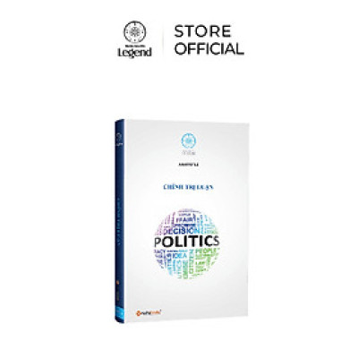 Sách Chính Trị Luận - Aristotle - Tủ Sách Nền Tảng Đổi Đời Trung Nguyên Legend