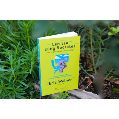 LÊN TÀU CÙNG Socrates - Đi Tìm Ý Nghĩa Cuộc Sống Từ Các Triết Gia - NXB Trẻ