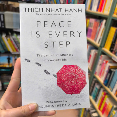 Sách - Peace is Every Step by Thich Nhat Hanh - Triết Học, Tôn Giáo tiếng Anh - Philosophy, Religion