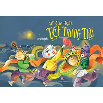 Kim Đồng - Kể chuyện Tết Trung Thu
