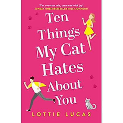 Ten Things My Cat Hates About You