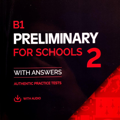 B1 Preliminary For School 2 For The Revised 2020 Exam SB With Answers With Audio With Resource Bank