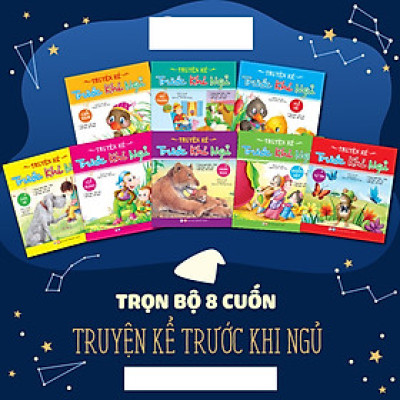 Combo Truyện Kể Trước Khi Ngủ. Trọn bộ 8 cuốn