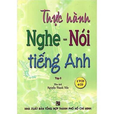 Sách - Thực Hành Nghe - Nói Tiếng Anh - Tập 3 (Không Kèm CD) - Nhân Trí Việt