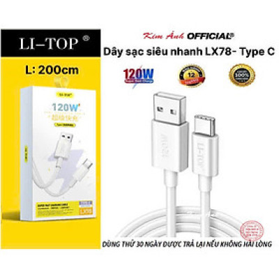 2 mét- Dây sạc siêu nhanh LI-TOP LX78 120W, chân Type C dài 2 mét, dây mịn to, lõi 260 sợ đồng, được dùng thử 30 ngày hàng chính hãng