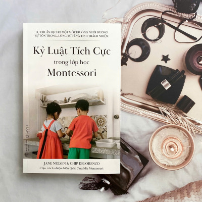Sách - Kỷ luật tích cực trong lớp học Montessori