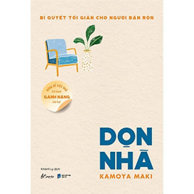 Sách - Dọn Nhà - Đừng Để Việc Nhà Trở Thành Gánh Nặng Của Bạn - AZ Việt Nam