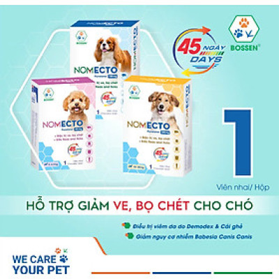 BOSSEN - Viên nhai NOMECTO Diệt Ve Rận, Bọ Chét, Ghẻ DEMODEX cho Chó