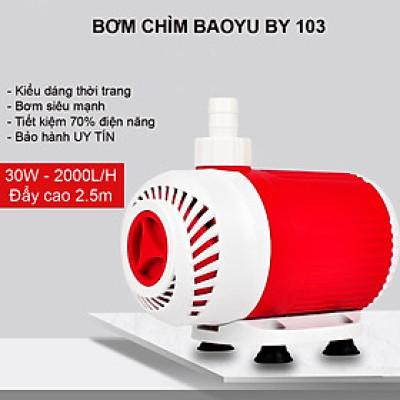 Máy Bơm Hồ Cá BAOYU BY103 30W | 2000L/H Mạnh Mẽ, Tiết Kiệm Điện, BH Uy Tín!