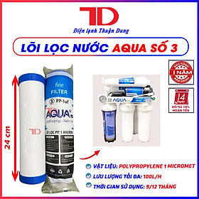 Bộ 3 lõi lọc nước Aqua 1,2,3 dùng cho máy lọc nước RO hàng chính hãng - Điện Lạnh Thuận Dung