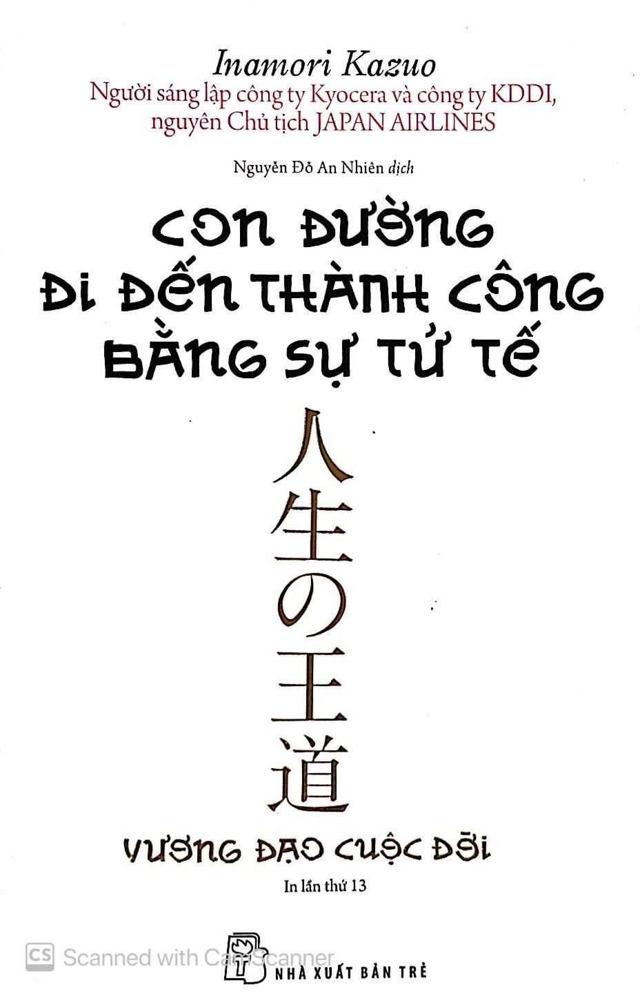 Con Đường Đi Đến Thành Công Bằng Sự Tử Tế (Tái Bản 2020)