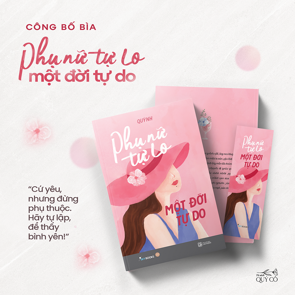 Phụ Nữ Tự Lo, Một Đời Tự Do
