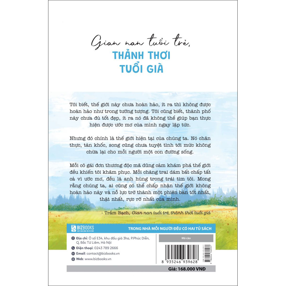 Gian nan tuổi trẻ, thảnh thơi tuổi già