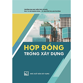 Sách - Hợp Đồng Trong Xây Dựng - NXB Xây Dựng