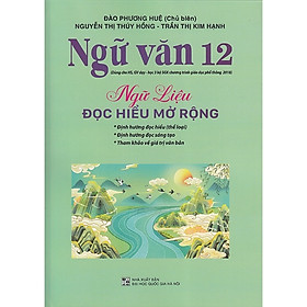 Sách - Ngữ văn lớp 12 - Ngữ liệu đọc hiểu mở rộng