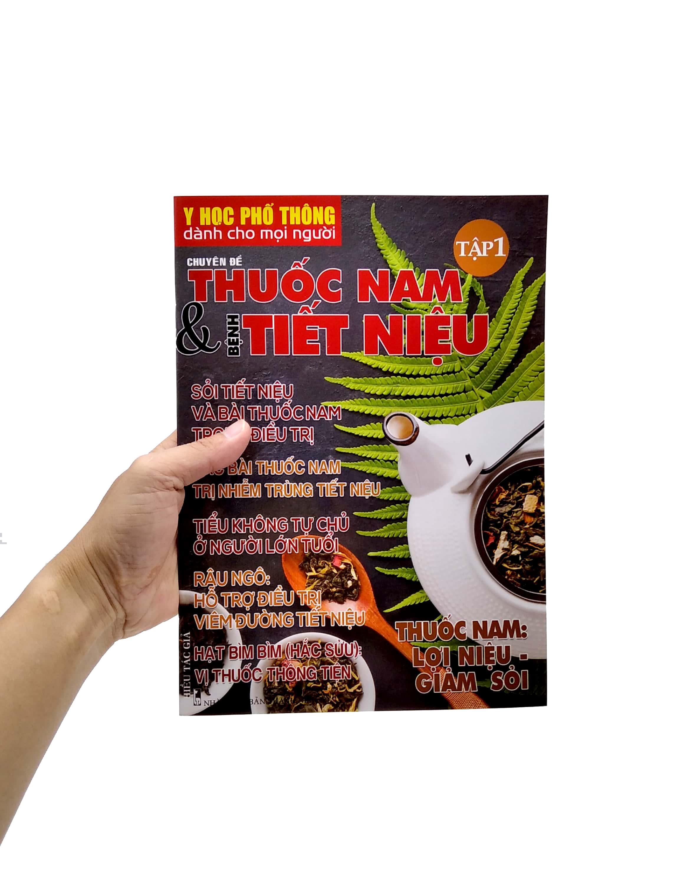 Y Học Phổ Thông Dành Cho Mọi Người - Chuyên Đề: Thuốc Nam Và Bệnh Tiết Niệu (Tập 1)