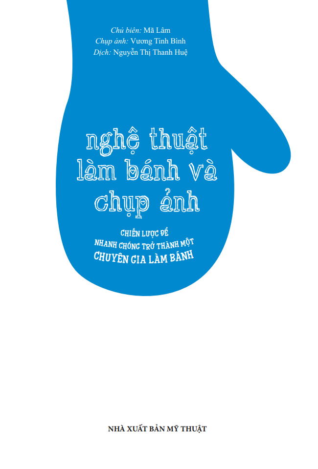 Nghệ Thuật Làm Bánh Và Chụp Ảnh (Bìa Mềm)