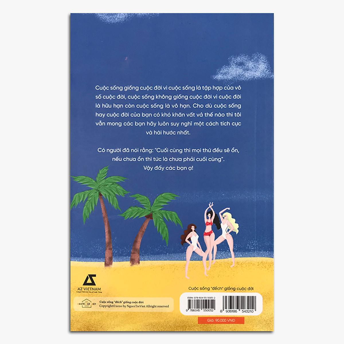 Cuộc Sống "Đếch" Giống Cuộc Đời