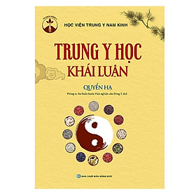 Sách - Trung y học khái luận (quyển hạ)