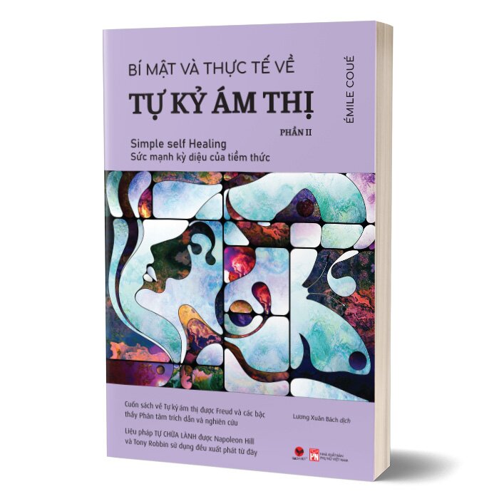 Bí Mật Và Thực Tế Về Tự Kỷ Ám Thị - Phần 2 - BV
