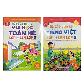 ￼Sách - ( combo 2 cuốn ) Bộ đề ôn tập hè vui học toán + tiếng việt lớp 4 lên lớp 5