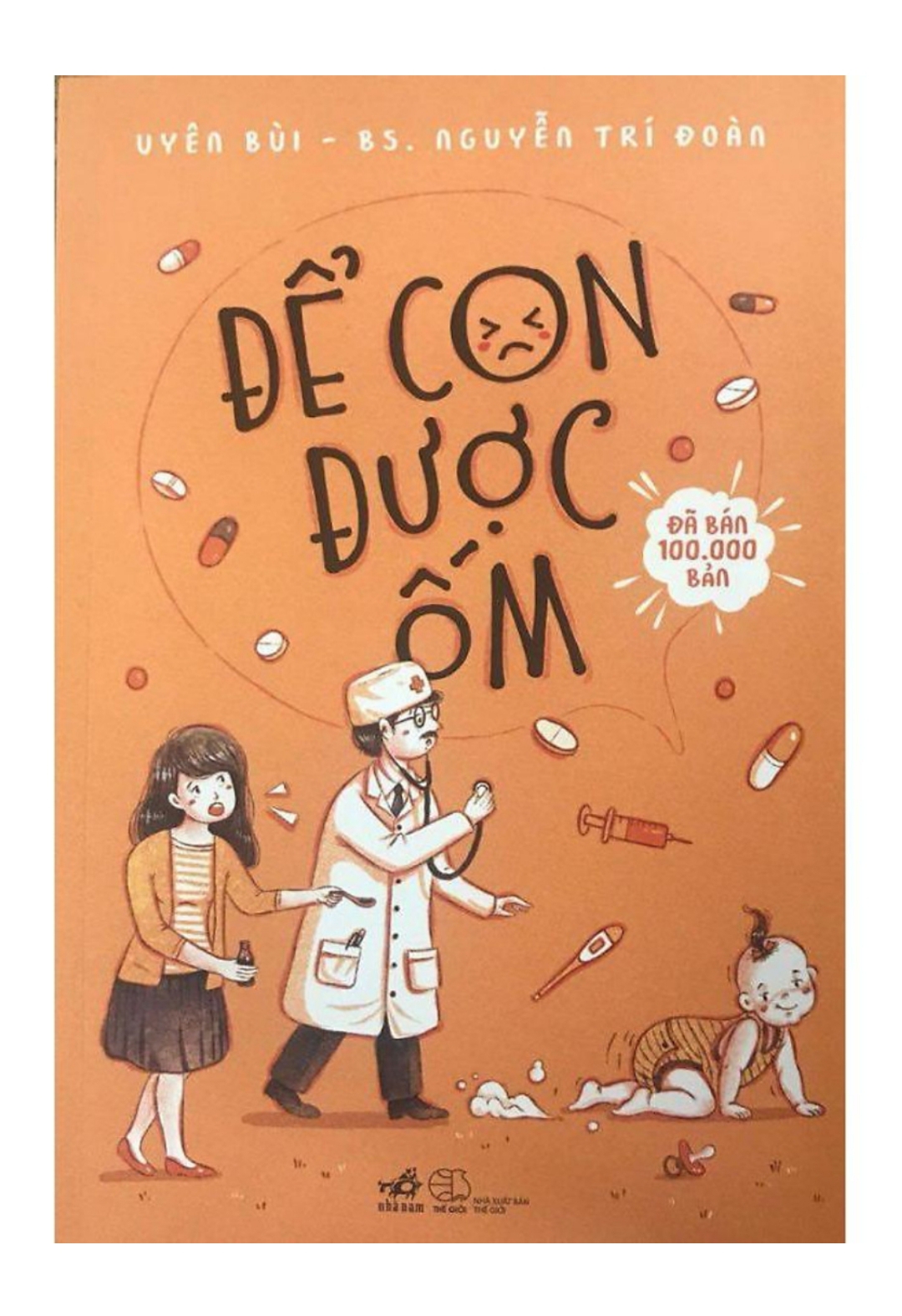 Combo Sách Nuôi Dạy Trẻ : Bộ Nuôi Con Không Phải Cuộc Chiến (Trọn bộ 4 cuốn - Tái bản 2019) + Để Con Được Ốm + Poster Quy Tắc 5 Ngón Tay (Đọc Để Cung Cấp Tri Thức Nuôi Nấng Con)