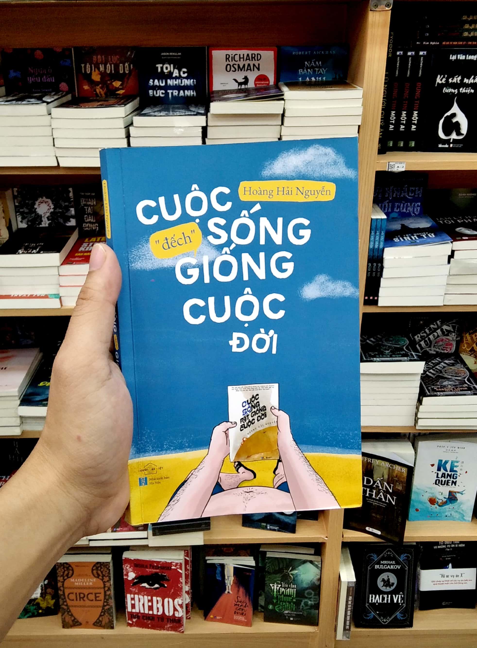 Cuộc Sống "Đếch" Giống Cuộc Đời