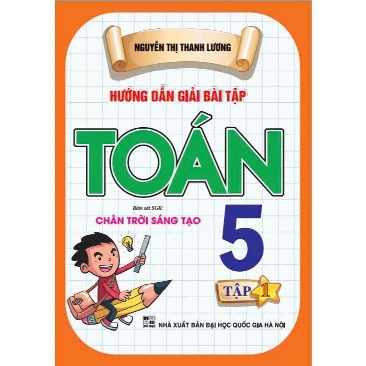Sách - Hướng Dẫn Giải Bài Tập Toán Lớp 5 - Combo 2 Tập - Bám Sát SGK Chân Trời Sáng Tạo - Hồng Ân