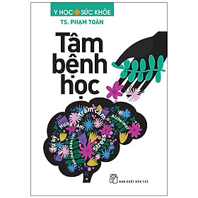 Tâm Bệnh Học (NXB Trẻ)