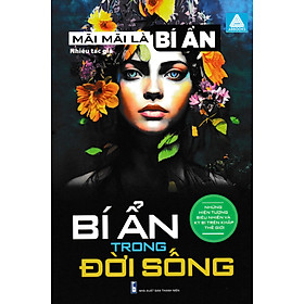 Mãi Mãi Là Bí Ẩn - ABB 